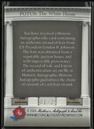 2024 Historic DNA POTUS: White House Lyndon B. Johnson Hair Sample 1/25 