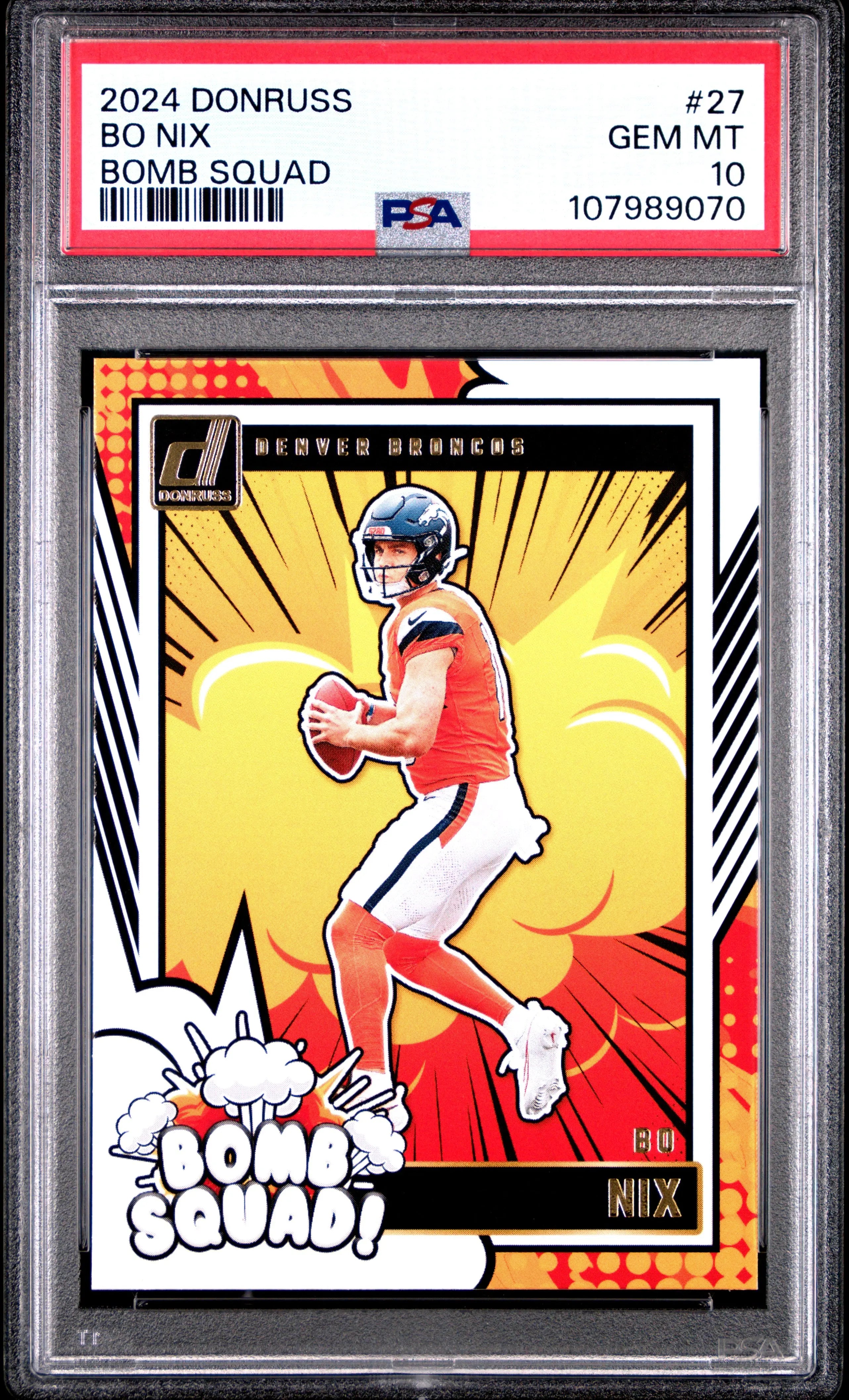 2024 Panini Donruss Bomb Squad Rookie Bo Nix RC PSA 10 