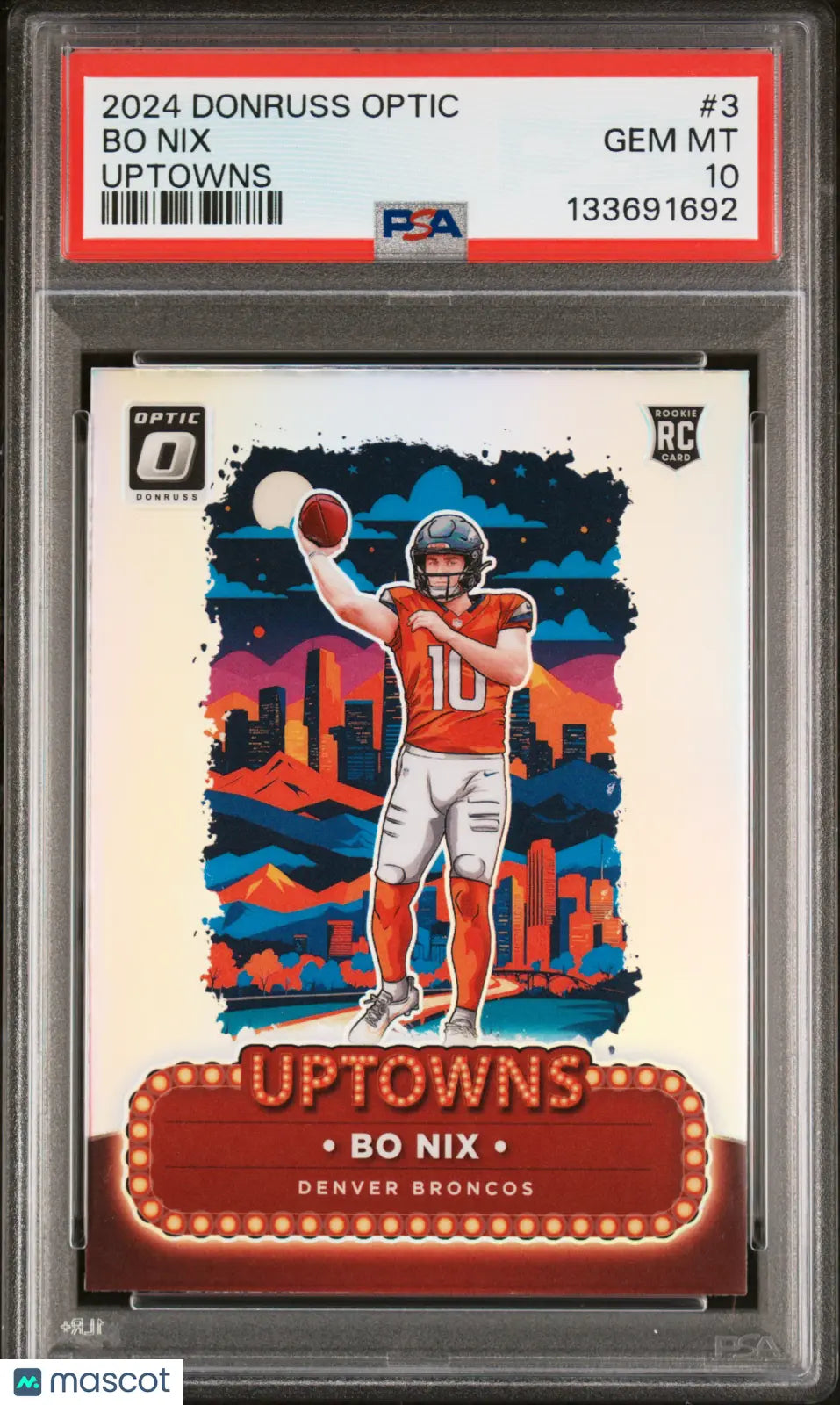 2024 Panini Donruss Optic Uptowns Bo Nix RC Rookie PSA 10 