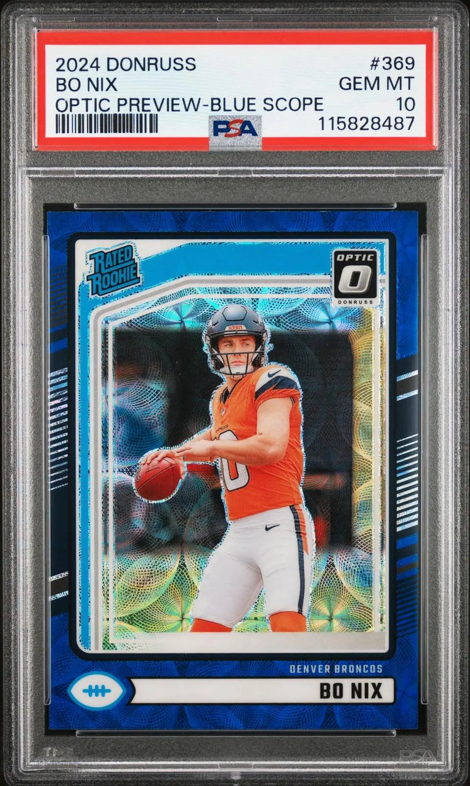 2024 Panini Donruss Rated Rookie Bo Nix Optic Preview-Blue Scope RC PSA 10 