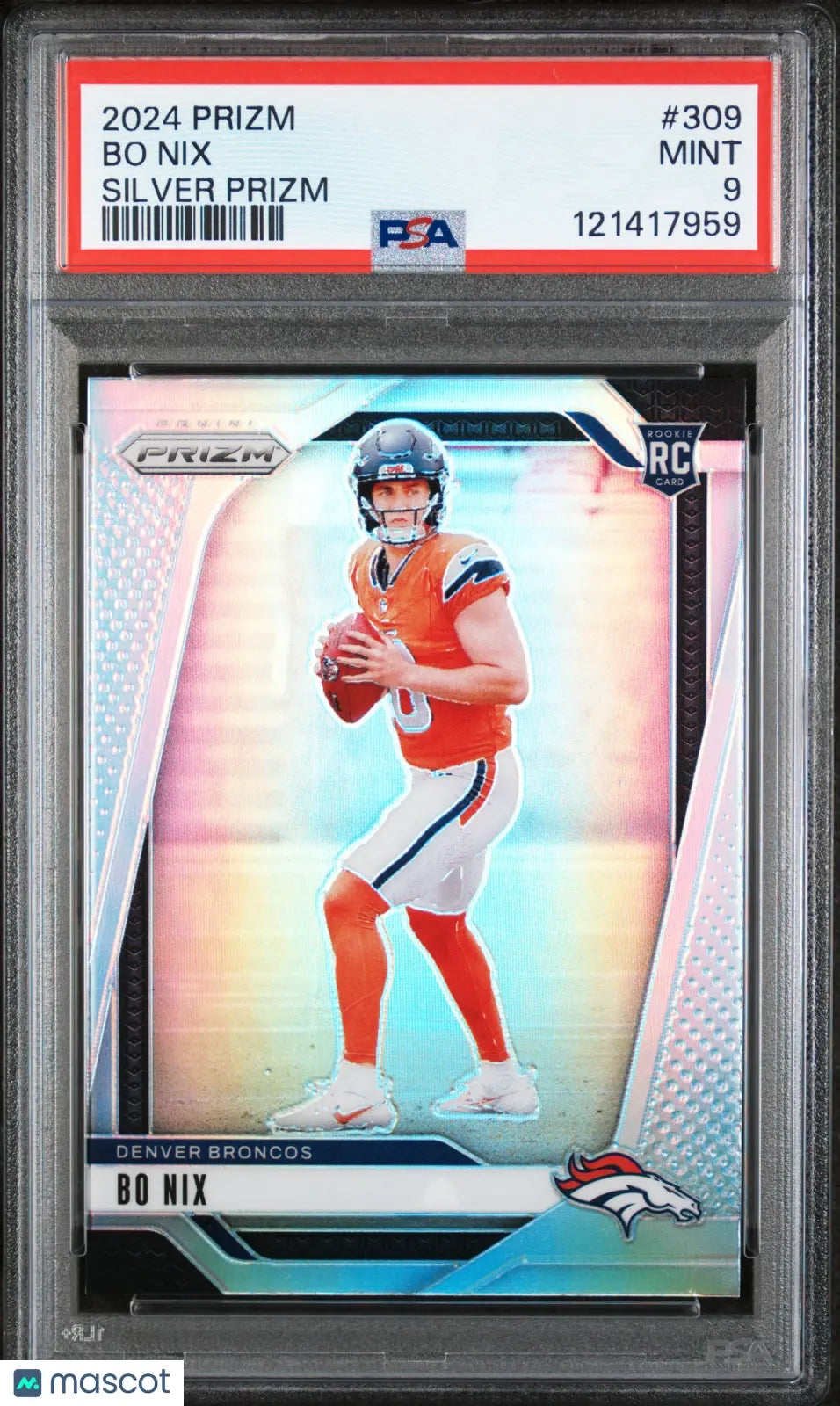 2024 Panini Prizm Football Bo Nix RC Rookie #309 Silver Prizm PSA 9 