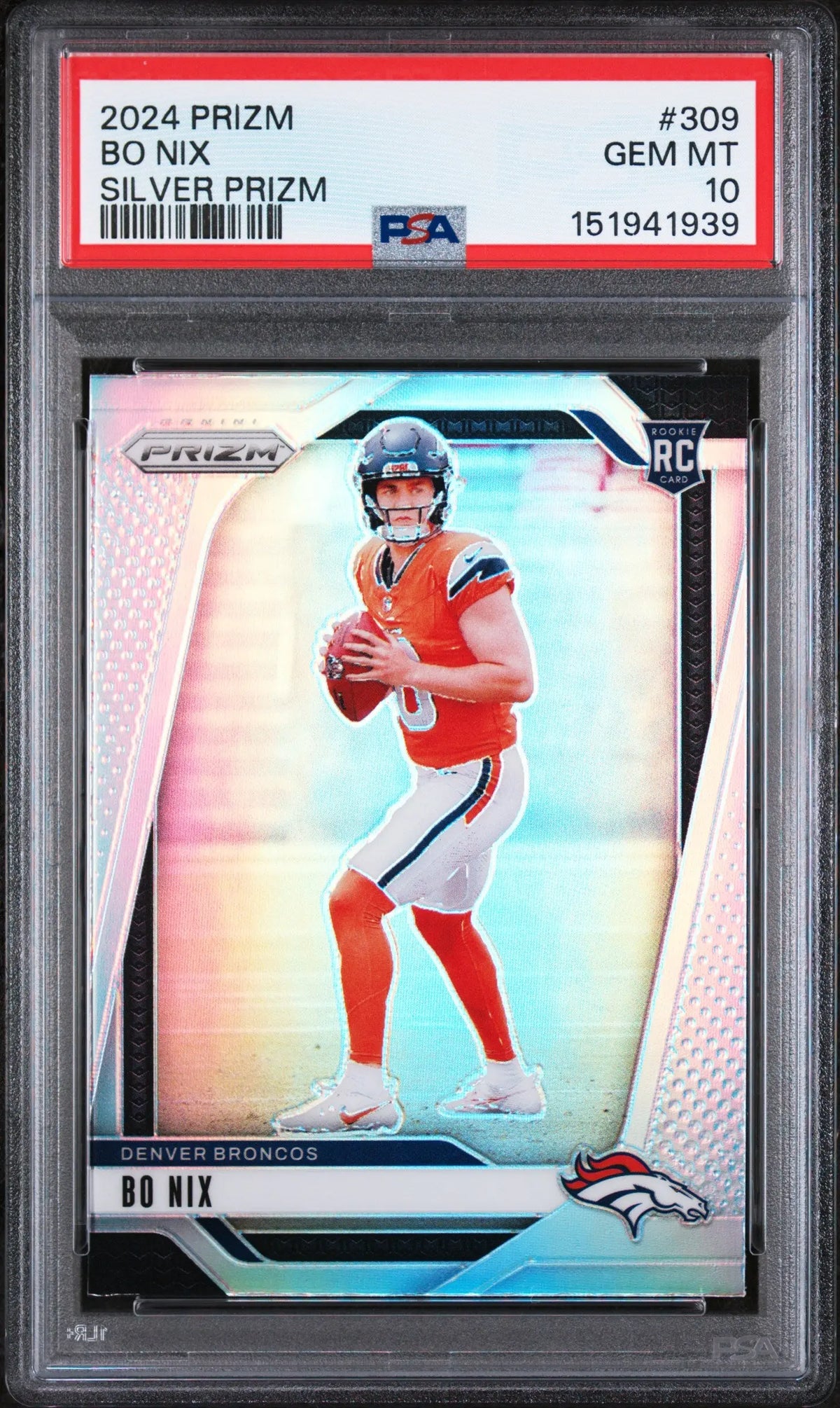 2024 Panini Prizm Rookie Bo Nix Silver Prizm RC PSA 10 