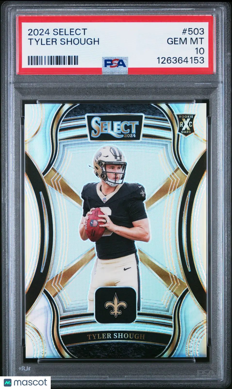 2024 Panini Select Tyler Shough #503 RC Rookie PSA 10 