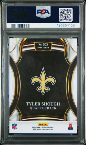 2024 Panini Select Tyler Shough #503 RC Rookie PSA 10 