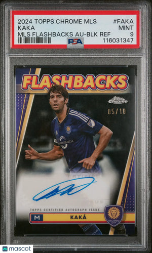 2024 Topps Chrome MLS MLS Flashbacks Autographs Kaka #FAKA BLK Ref 05/10 PSA 9 