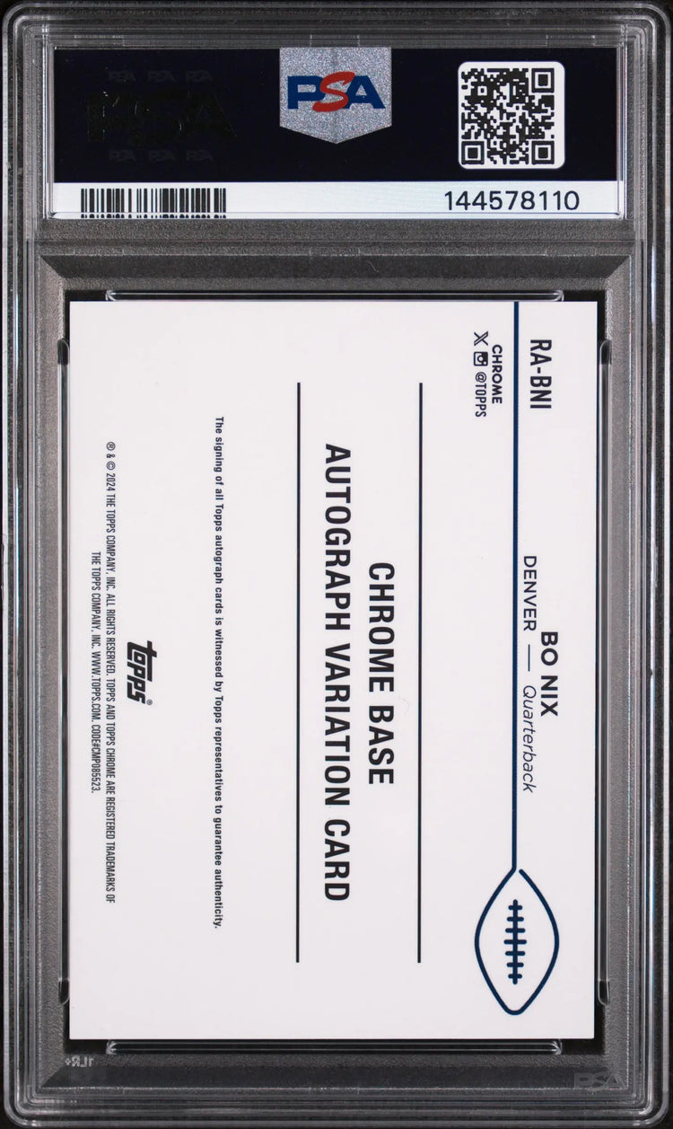 2024 Topps Chrome Rookie Autographs Variations Bo Nix Auto RC PSA 9 