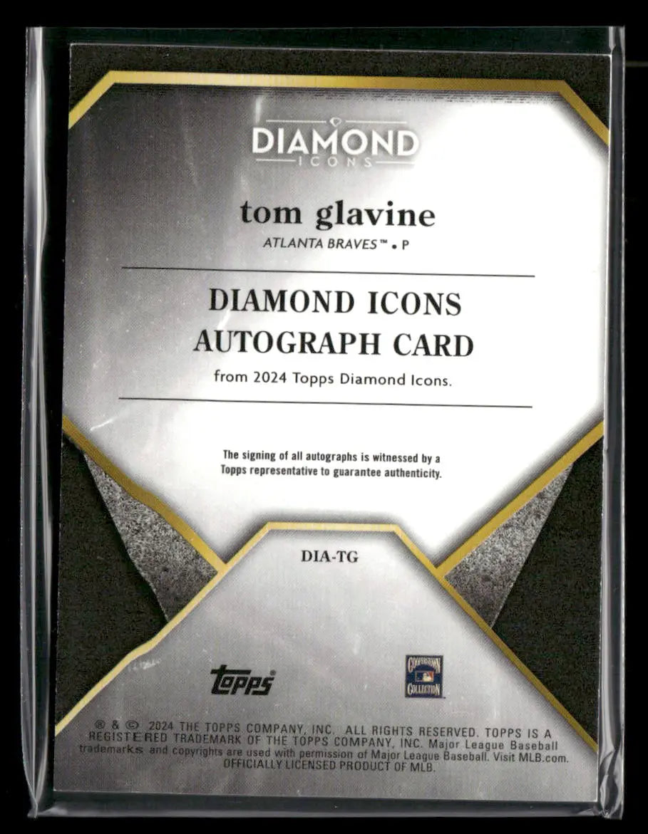 2024 Topps Diamond Icons Auto Tom Glavine /10 