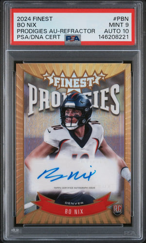 2024 Topps Finest Prodigies Autographs Bo Nix Auto Refractor RC PSA 9 Auto 10 