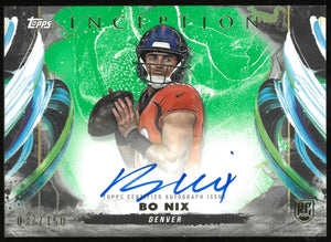 2024 Topps Inception Rookie Autograph Variation Bo Nix Auto Green /150 RC 