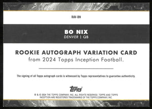 2024 Topps Inception Rookie Autograph Variation Bo Nix Auto Green /150 RC 