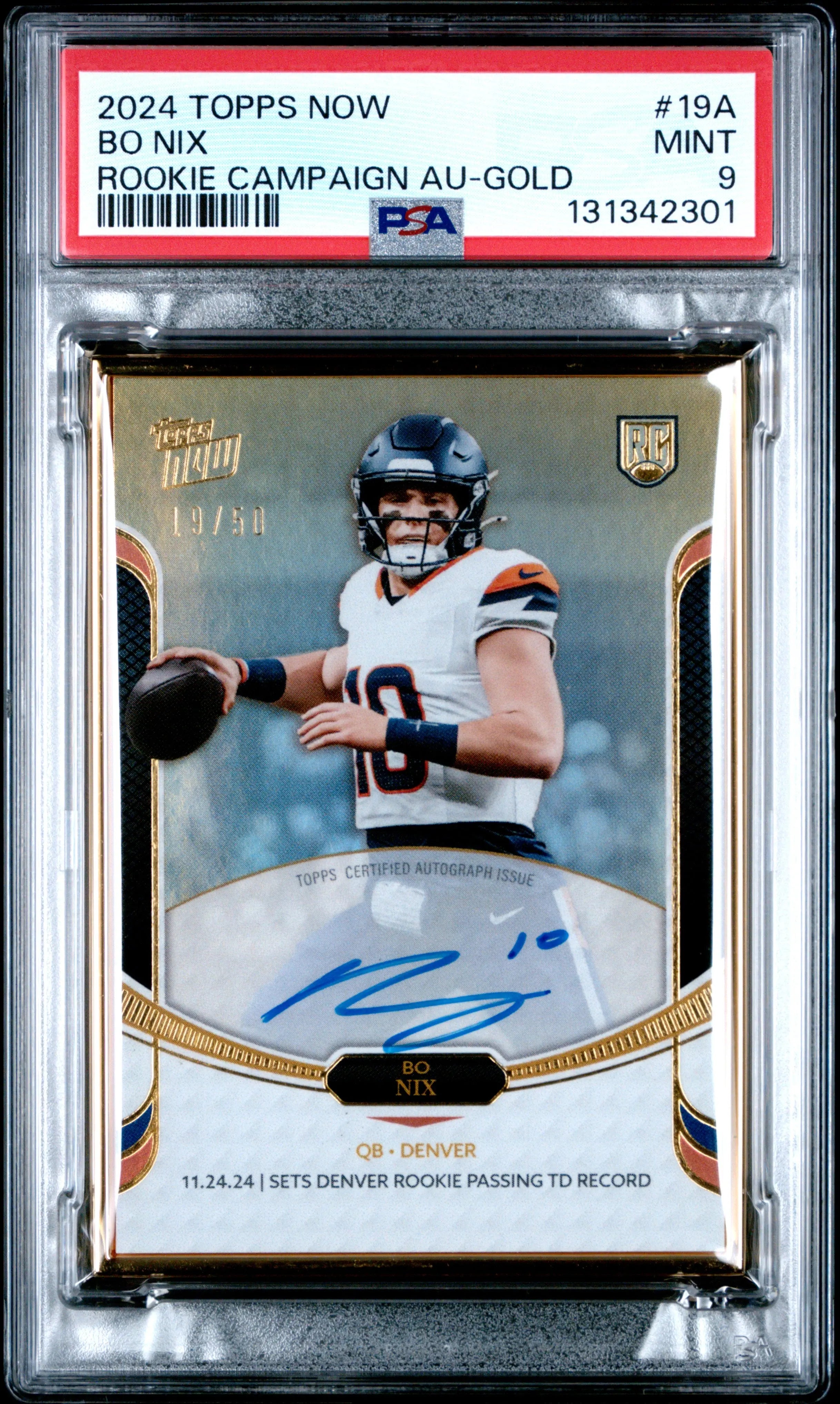 2024 Topps Now Rookie Campaign Autographs Bo Nix Auto Gold /50 RC PSA 9 