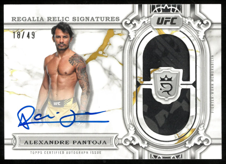 2024 Topps Royalty UFC Regalia Relic Patch Auto Alexandre Pantoja /49 