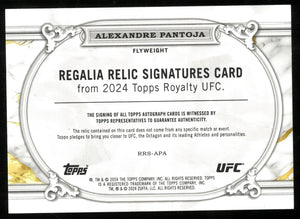 2024 Topps Royalty UFC Regalia Relic Patch Auto Alexandre Pantoja /49 