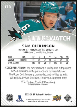2025-26 SP Authentic #173 Sam Dickinson Rookie Future Watch Auto #/999 