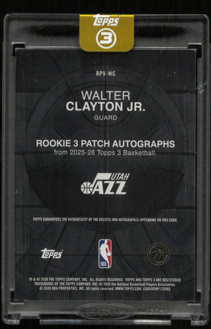 2025-26 Topps 3 Rookie 3 Patch Autograph Walter Clayton Jr. Auto /10 RC 