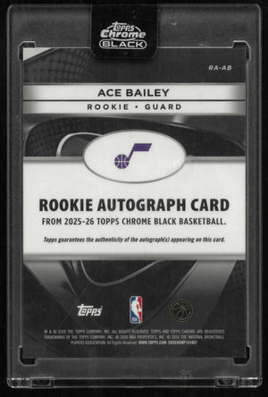 2025-26 Topps Chrome Black Basketball Rookie Autograph Ace Bailey Auto RC 