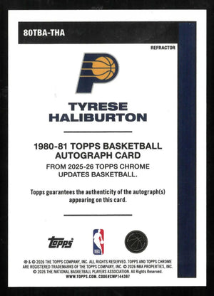 2025-26 Topps Chrome Updates 1980-81 Autograph Tyrese Haliburton Auto Refractor 