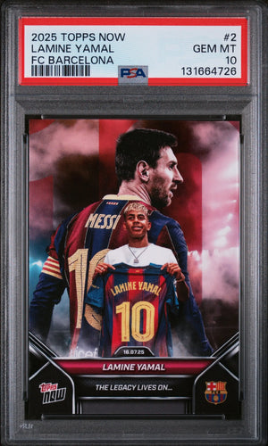 2025-26 Topps Now FC Barcelona Lamine Yamal The Legacy Lives On #2 PSA 10 