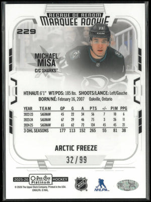2025-26 UD O-Pee-Chee Platinum Marquee Arctic Freeze Rookie Michael Misa RC /99 