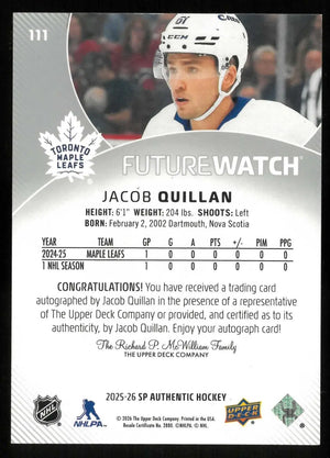 2025-26 UD SP Authentic Future Watch Rookie Autograph Jacob Quillan RC /999 
