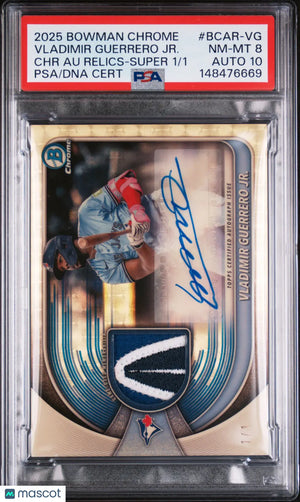 2025 Bowman Chrome Auto Patch Vladimir Guerrero JR. Super 1/1 PSA 8 Auto 10 