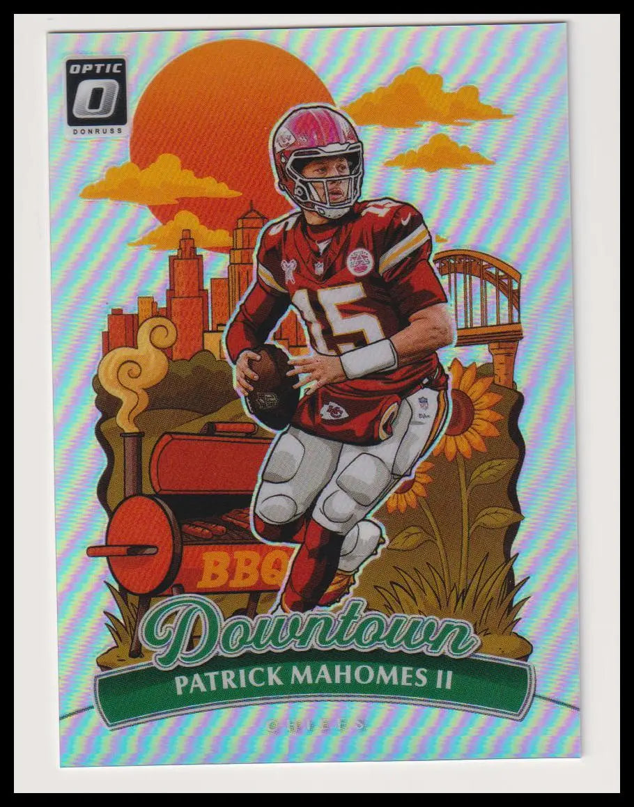 2025 Donruss Downtown! Patrick Mahomes II 