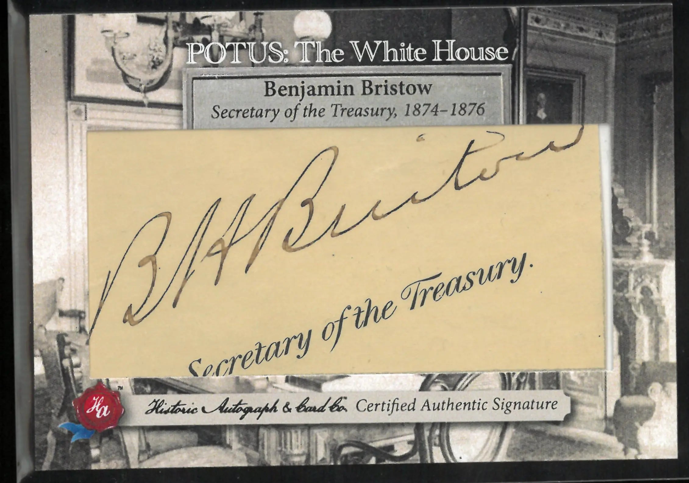 2025 Historic Autograph POTUS: The White House Authentic Cut Auto Benjamin Bristow 2/2 