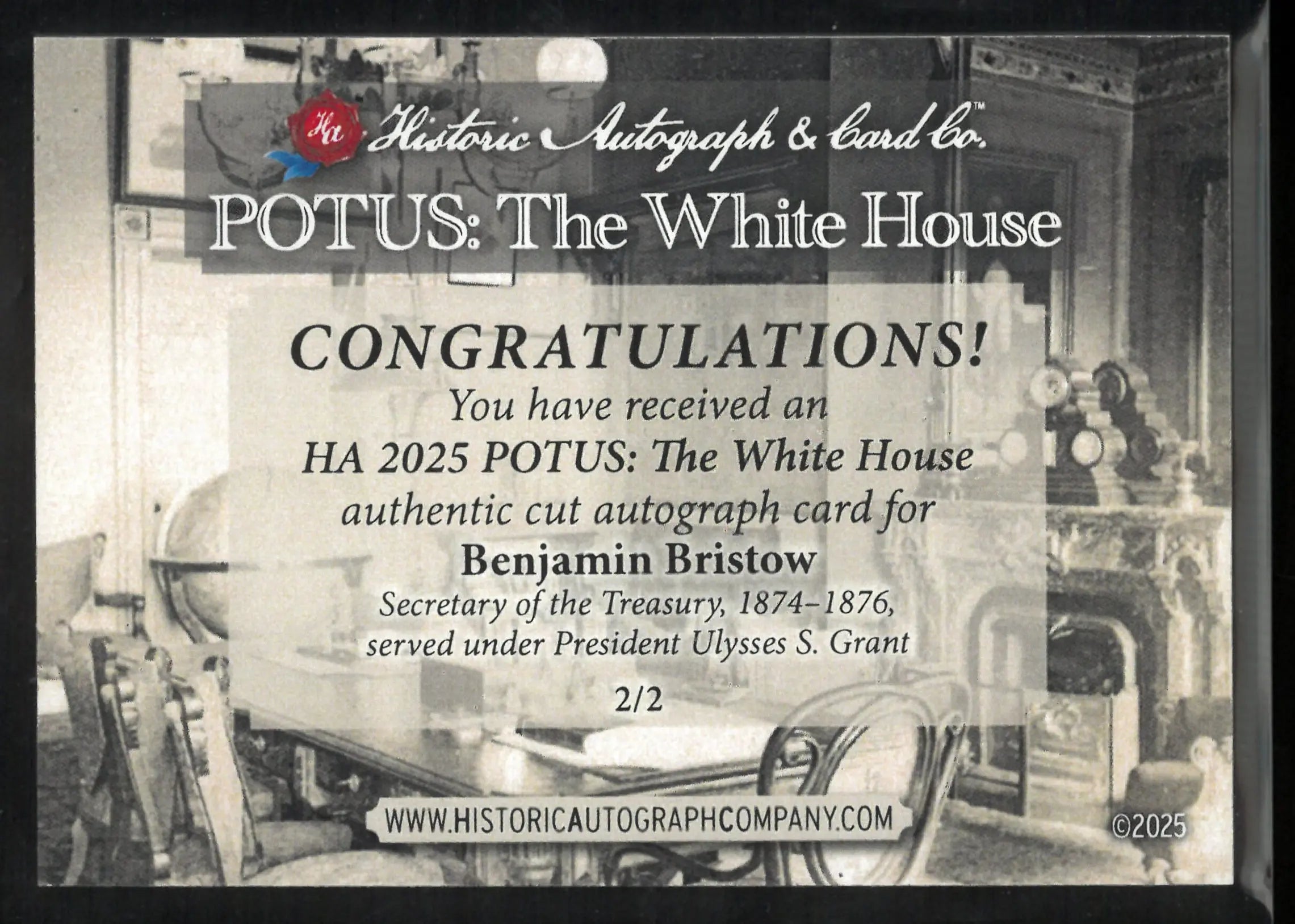 2025 Historic Autograph POTUS: The White House Authentic Cut Auto Benjamin Bristow 2/2 