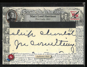 2025 Historic Autograph POTUS: The White House Written Word Relic Mary Lord Harrison 1841 20/88 