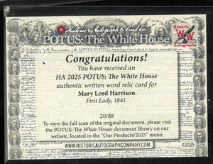 2025 Historic Autograph POTUS: The White House Written Word Relic Mary Lord Harrison 1841 20/88 