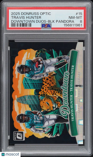 2025 Panini Donruss Optic Downtown Duos Travis Hunter RC Black Pandora PSA 8 /25 