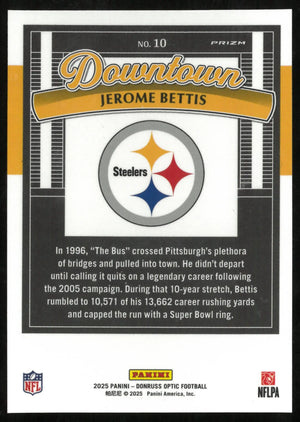 2025 Panini Donruss Optic Football Jerome Bettis Downtown! 
