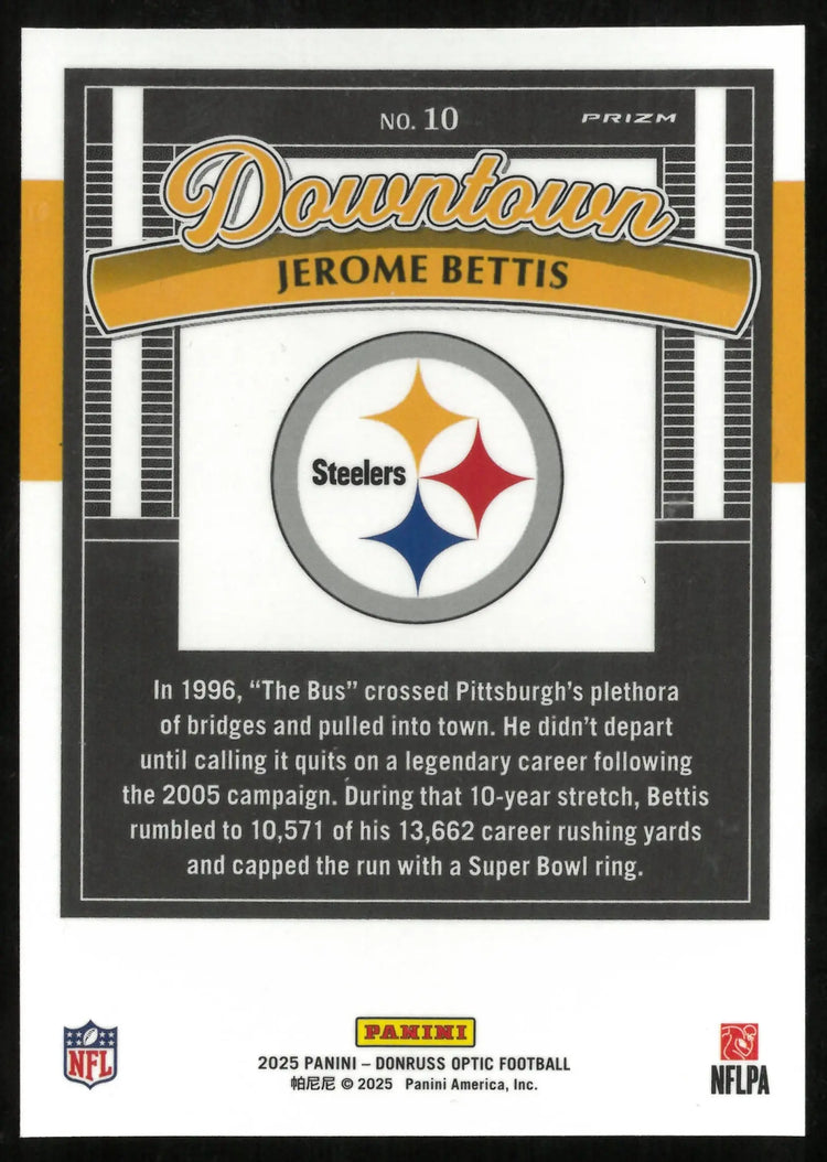 2025 Panini Donruss Optic Football Jerome Bettis Downtown! 