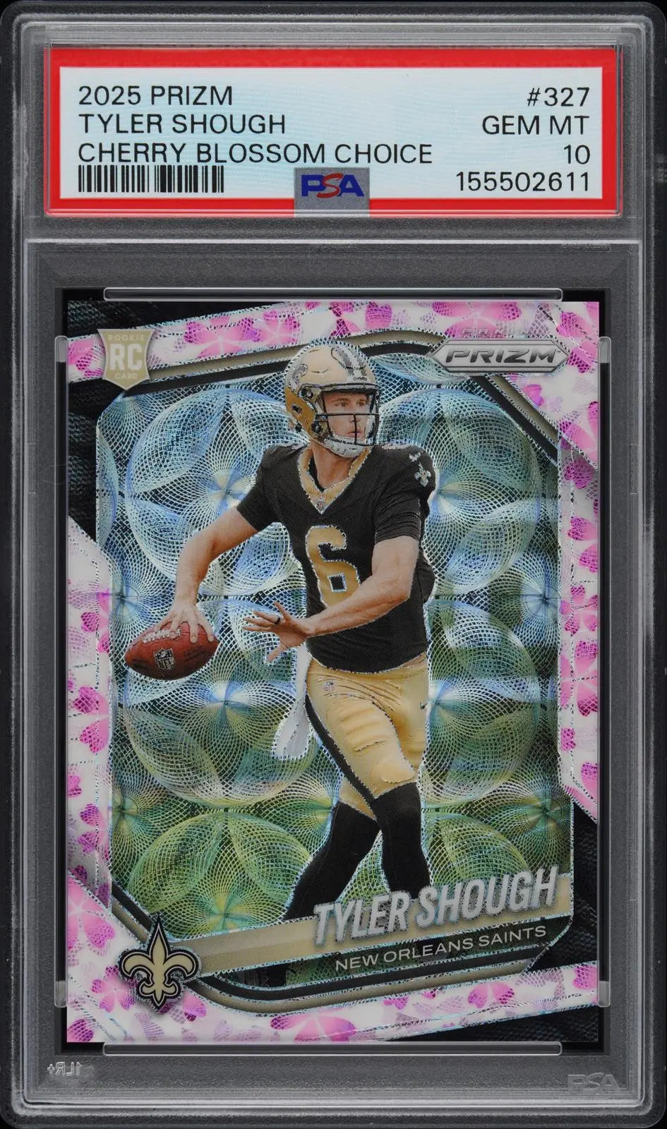 2025 Panini Prizm Rookie Tyler Shough RC Cherry Blossom Choice Prizm /15 PSA 10 