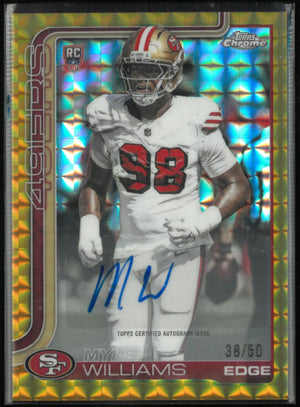 2025 Topps Chrome Autograph Mykel Williams Auto Gold Geometric /50 