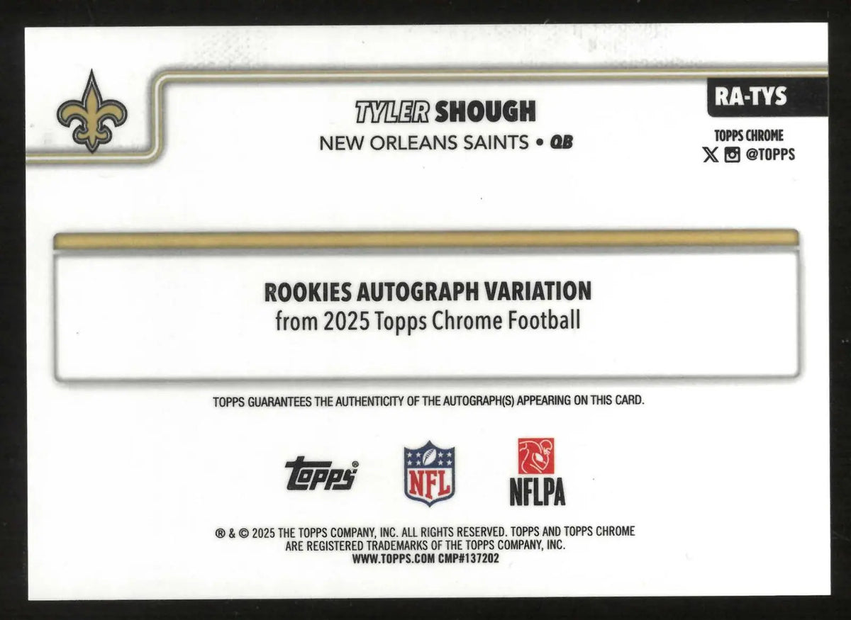 2025 Topps Chrome Autograph Rookie Tyler Shough RC Auto Orange Refractor /25 