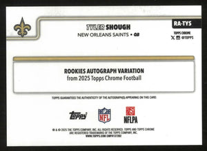 2025 Topps Chrome Autograph Rookie Tyler Shough RC Auto Orange Refractor /25 