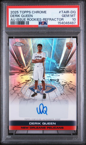 2025 Topps Chrome Autograph Rookies Derik Queen Auto Refractor RC PSA 10 