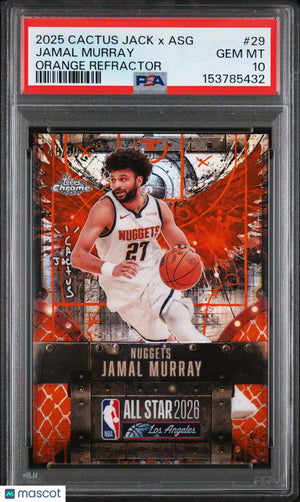 2025 Topps Chrome Cactus Jack X NBA All-Star Jamal Murray Orange Ref. /50 PSA 10 