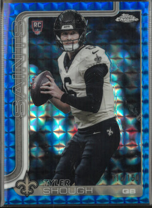 2025 Topps Chrome Football Blue Geometric Refractor Rookie Tyler Shough /150 