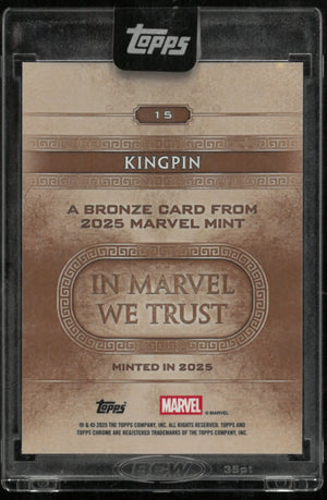 2025 Topps Chrome Marvel Mint Bronze Refractor Kingpin /100 