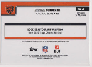 2025 Topps Chrome Rookie Autograph Luther Burden III Auto Green Ice /99 RC 