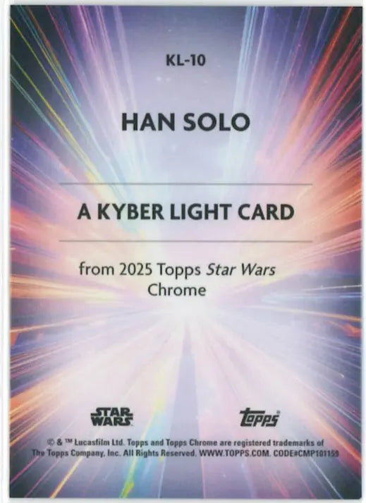 2025 Topps Chrome Star Wars Kyber Light Han Solo SSP 