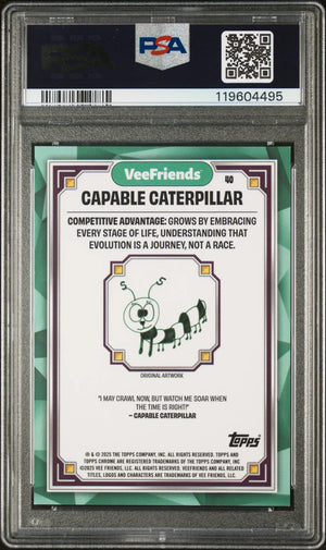2025 Topps Chrome Veefriends Capable Caterpillar /50 PSA 9 