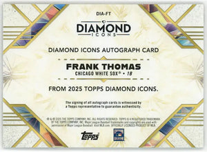 2025 Topps Diamond Icons Autograph Frank Thomas Auto /15 