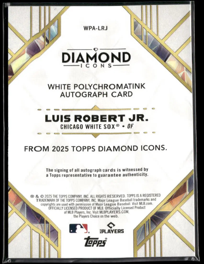 2025 Topps Diamond Icons White Polychromatink Auto Luis Robert JR /15 