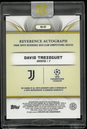 2025 Topps Reverence UEFA CC Reverence Autograph David Trezeguet Auto /10 