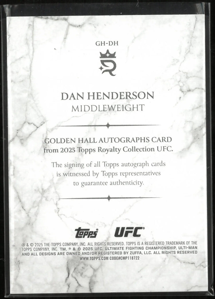 2025 Topps UFC Royalty Collection Golden Hall Autograph Dan Henderson Auto /99 