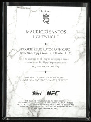 2025 Topps UFC Royalty Collection Rookie Relic Auto Patch Mauricio Santos RC /99 