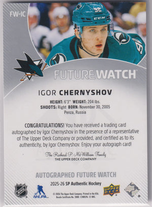 2025 UD SP Authentic Future Watch Autograph Rookie Igor Chernyshov Auto /599 RC 